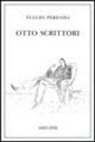 Tullio Pericoli - Otto scrittori