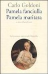 Carlo Goldoni, I. Crotti - Pamela fanciulla. Pamela maritata