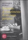 Georges Perec, A. Lecaldano - Tentativo di esaurimento di un luogo parigino. TELP. 1