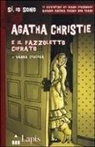 Vanna Cercenà, Elena Temporin - Agatha Christie e il fazzoletto cifrato