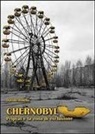 Davide Ribella - Chernobyl. Pripyat e la zona di esclusione