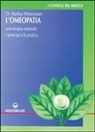 Markus Wiesenauer - L' omeopatia. Una terapia naturale. I principi e la pratica