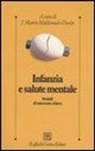 J. M. Maldonado-Durán - Infanzia e salute mentale. Modelli di intervento clinico
