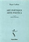Roger Caillois, A. Marchetti - Art poètique-Arte poetica
