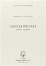 Margarita Fuenteseca, G. Guastalla - Iudicia privata. Storia e forme