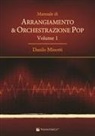 Danilo Minotti - Minotti, D: Arrangiamento & orchestrazione pop