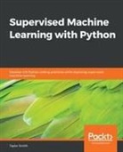 Taylor Smith - Supervised Machine Learning with Python