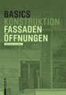Roland Krippner, Florian Musso, Bert Bielefeld - Basics Fassadenöffnungen