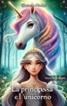 Giacomo Nodari - La principessa e l'unicorno