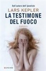 Lars Kepler - La testimone del fuoco