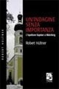 Robert Hültner - Un' indagine senza importanza