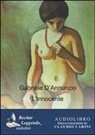 Gabriele D'Annunzio, Claudio Carini - L' Innocente. Audiolibro. CD Audio formato MP3 (Audiolibro)