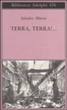 Sándor Márai - Terra, terra!