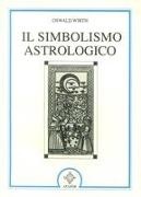 Oswald Wirth - Il simbolismo astrologico