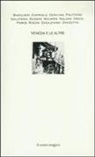 Carlo Fruttero, Tim Parks, Andrea Zanzotto, R. Bruni - Venezia e le altre