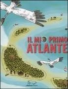 Jérémy Clapin, Benoît Delalandre - Il mio primo atlante