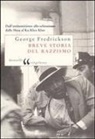 George M. Fredrickson - Breve storia del razzismo
