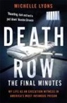 Lyons Michelle - Death Row: The Final Minutes