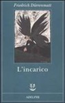 Friedrich Dürrenmatt - L' incarico