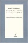 Oltre la notte. Memoria della Shoah e diritti umani