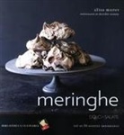 Alisa Morov, Deirdre Rooney - Meringhe. Dolci + salate