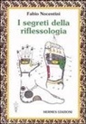 Fabio Nocentini - I segreti della riflessologia