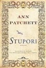 Ann Patchett - Stupori