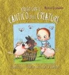 Maria Gianola - Prego con il Cantico delle creature