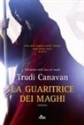 Trudi Canavan - La guaritrice dei maghi
