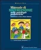 Mirella Elia - Manuale di nutrizione nelle patologie pediatriche