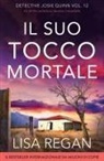 Lisa Regan - Il suo tocco mortale