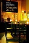 Rosa Montero - Notturno di sole
