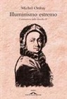Michel Onfray - Onfray, M: Illuminismo estremo. Controstoria della filosofia
