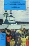 Prem Chand, Lev Tolstoj, D. Dolcini, C. Muschio - Racconti per contadini