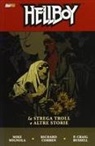 Mike Mignola - Mignola, M: Strega troll e altre storie. Hellboy