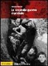 Joanna Bourke - La seconda guerra mondiale