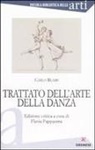 Carlo Blasis, F. Pappacena - Trattato dell'arte della danza
