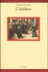 Theodor Fontane, P. Severi - L' adultera