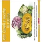 Rosanna Passione - Cavoli e zucche in cucina