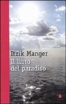 Itzik Manger, A. Luise - Il libro del paradiso