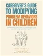 Terrence Ireland - Caregiver's Guide to Modifying Problem Behaviors in Children