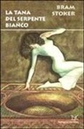 Bram Stoker - La tana del serpente bianco