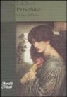 Elda Fossi - Persefone. La luce del buio