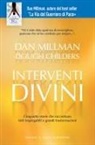 Doug Childers, Dan Millman - Interventi divini. Storie vere di misteri e di miracoli che cambiano la vita