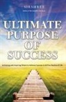 Sirshree - Ultimate Purpose of Success