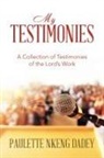 Paulette Nkeng Dadey - MY TESTIMONIES