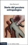 Alan Barnard - Storia del pensiero antropologico