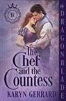 Karyn Gerrard - The Chef and the Countess
