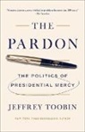 Jeffrey Toobin, Jeffrey Toobin - The Pardon