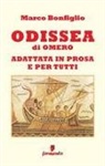 Marco Bonfiglio - Odissea in prosa e per tutti